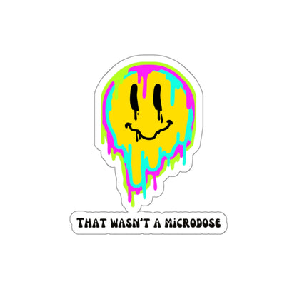 That Wasn't A Microdose, Sticker