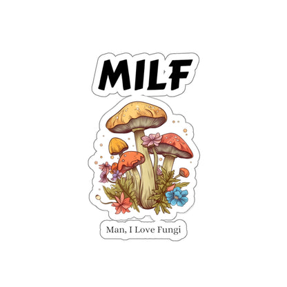 MILF, Man I Love Fungi, Sticker