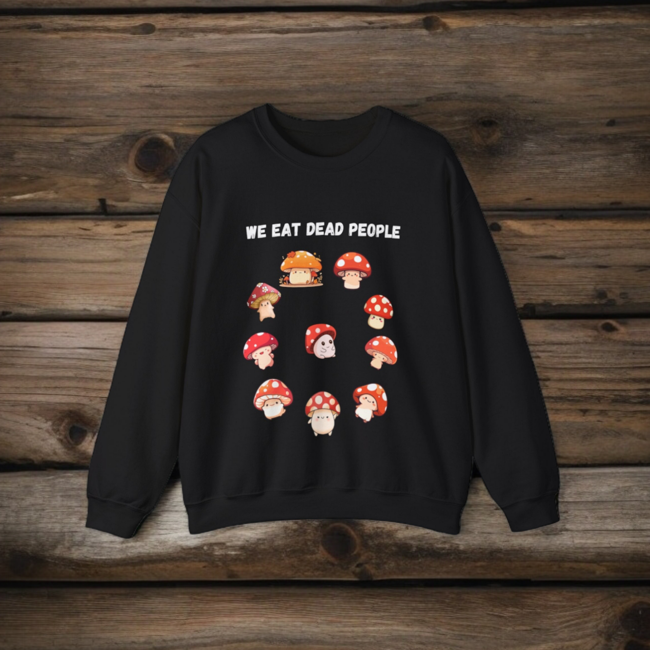 We Eat Dead People, Sweatshirt