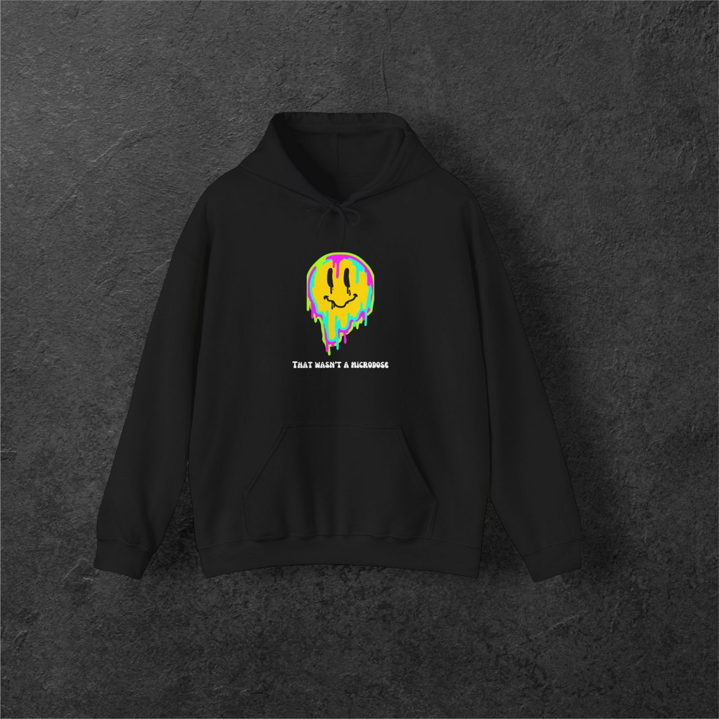 That Wasn't A Microdose, Hooded Sweatshirt