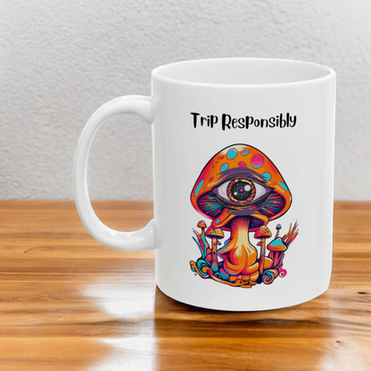 Trip Responsibly, Coffee Mug